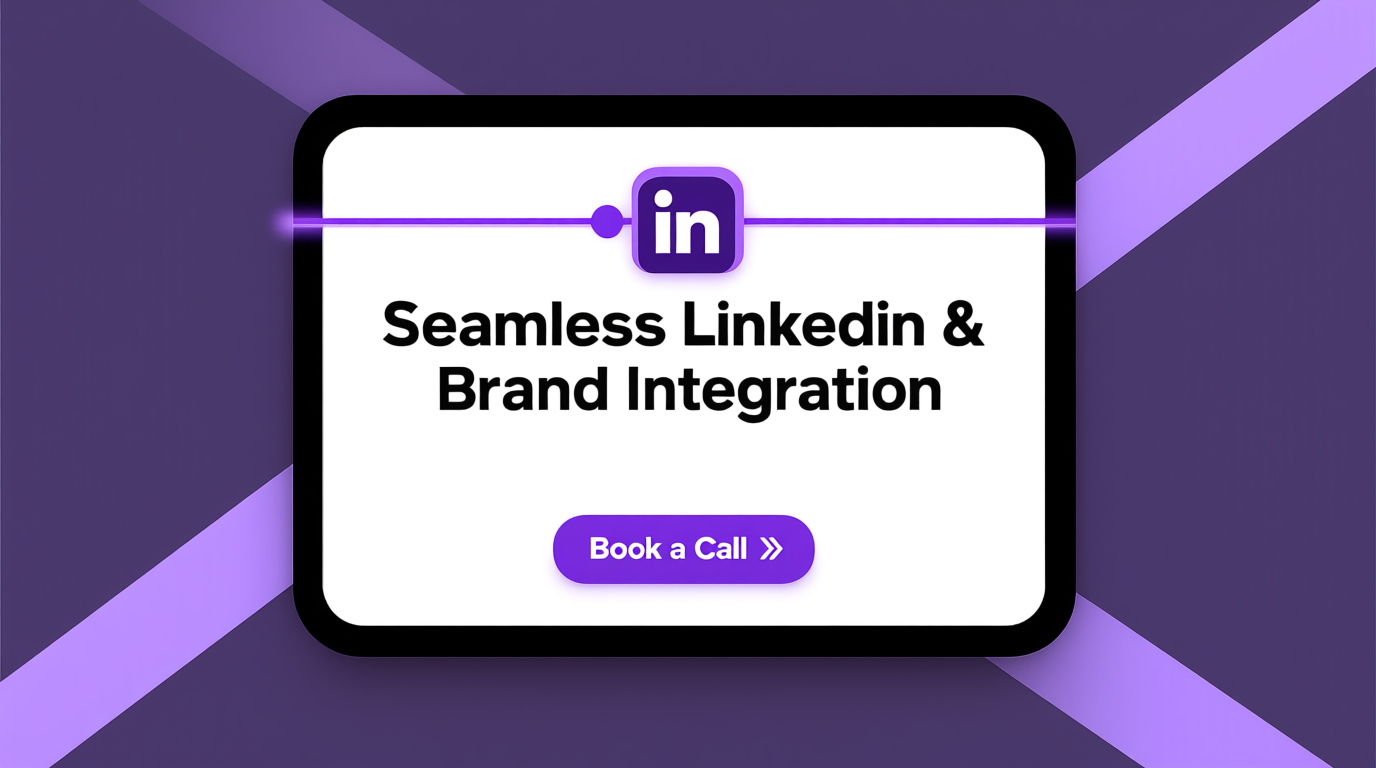 Seamless LinkedIn and brand integration